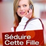 www.seduirecettefille.fr