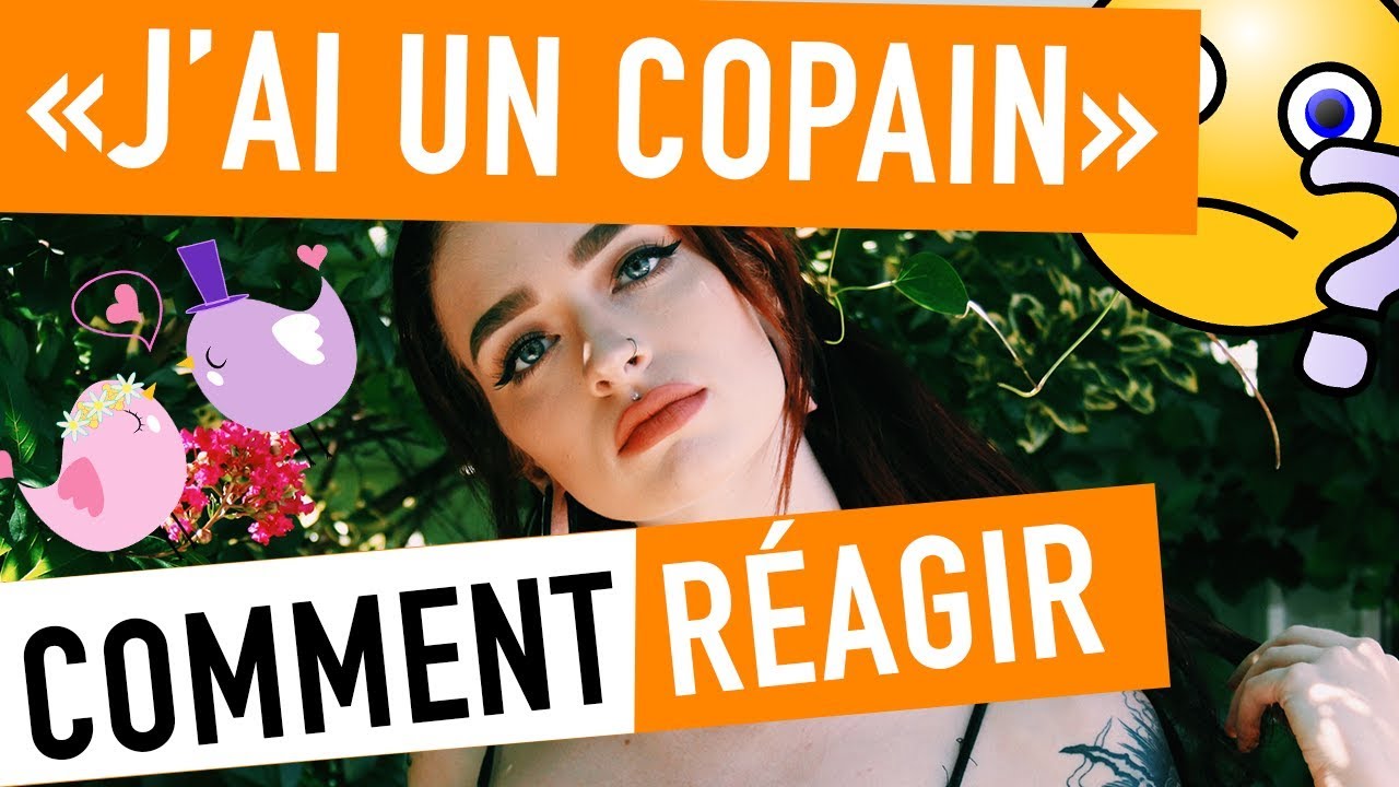 Comment réagir si elle dit qu’elle a un copain ? - Diary of a French PUA