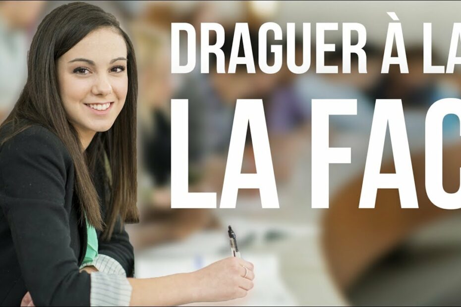 draguer a la fac