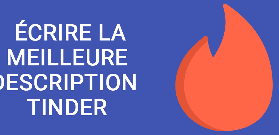 ecrire-la-meilleure-description-tinder-homme