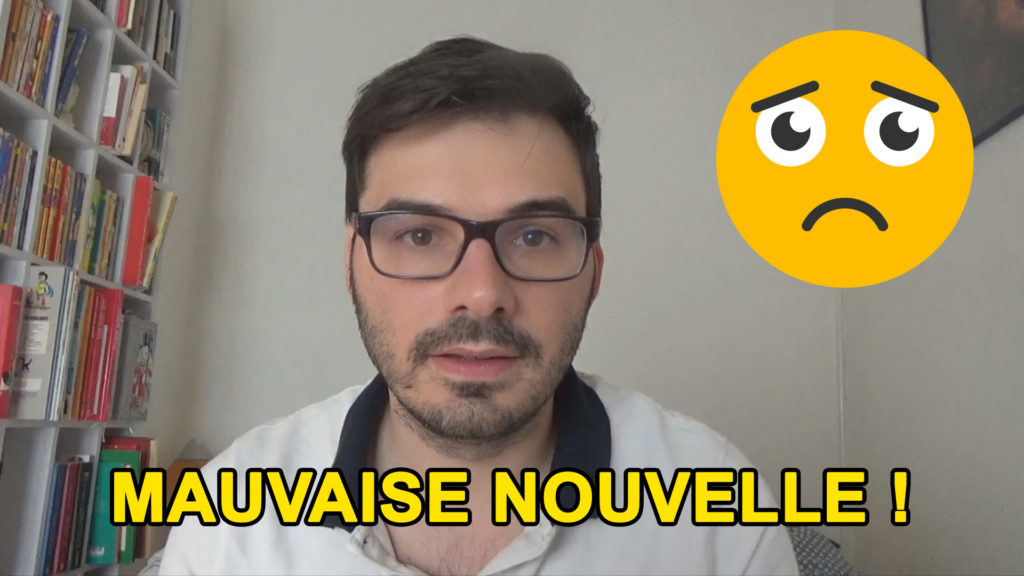 mauvaise nouvelle