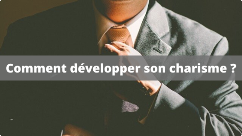 comment-developper-son-charisme