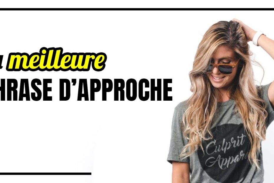 la-meilleure-phrase-d-approche